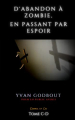 Couverture D'abandon à zombie, en passant par espoir, tome 2 : C-D Editions Autoédité 2022