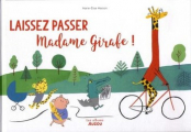 Couverture Laissez passer madame girafe ! Editions Auzou  (Mes p'tits albums) 2021