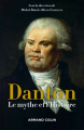 Couverture Danton - Le mythe et l'Histoire Editions Armand Colin 2016