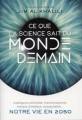 Couverture Ce que la science sait du monde de demain Editions Quanto 2018
