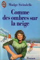 Couverture Comme des ombres sur la neige Editions J'ai Lu 1990