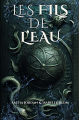 Couverture Les fils de l'eau Editions Autoédité 2018