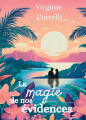 Couverture La magie de nos évidences Editions Autoédité 2024