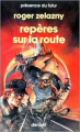 Couverture Repères sur la Route Editions Denoël (Présence du futur) 1987
