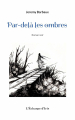 Couverture Par-delà les ombres Editions L'écharpe d'Iris 2024