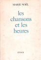 Couverture Les chansons et les heures Editions Stock 1968