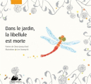 Couverture Dans le jardin, la libellule est morte Editions Philippe Picquier (Jeunesse) 2010