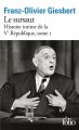 Couverture Histoire intime de la Ve République, tome 1 : Le sursaut Editions Folio  2024