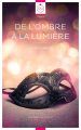 Couverture De l’Ombre à la Lumière Editions Reines de coeur 2024