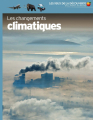 Couverture Les changements climatiques Editions Gallimard  (Jeunesse - Les yeux de la découverte) 2019
