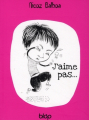 Couverture J'aime pas... mais j'aime Editions Diantre ! (Blop) 2008