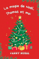 Couverture La Magie de Noël, Thomas et moi Editions Autoédité 2024
