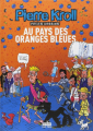 Couverture Au pays des oranges bleues Editions La renaissance du livre 2007