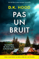 Couverture Pas un bruit Editions Bookouture 2024