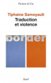 Couverture Traduction et violence Editions Seuil (Fiction & cie) 2020