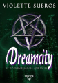 Couverture Dreamcity, tome 4 : n'oublie jamais qui tu es Editions Elixyria 2023