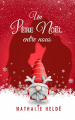 Couverture Les amours de Noël, tome 1 : Un Père Noël entre nous Editions Autoédité 2024