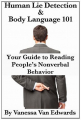 Couverture Human Lie Detection and Body Language 101 Editions Autoédité 2013
