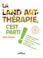 Couverture La land-art thérapie, c\'est parti ! Editions Jouvence 2017