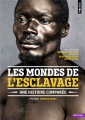 Couverture Les Mondes de l'esclavage. Une histoire comparée Editions Points (Histoire) 2024