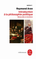 Couverture Introduction à la philosophie politique. Démocratie et révolution Editions Le Livre de Poche (Références) 1997