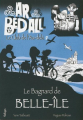 Couverture Ar Bed All, Le club de l'Au-delà, tome 04 : Le bagnard de Belle-Île Editions Beluga 2014
