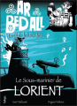 Couverture Ar Bed All, Le club de l'Au-delà, tome 11 : Le sous-marinier de Lorient Editions Beluga 2017