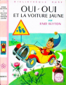 Couverture Oui-Oui et la voiture jaune Editions Hachette (Bibliothèque Rose - Mini Rose) 1974