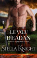 Couverture Destin des highlanders, tome 1 : Le Vœu d'Eadan Editions Autoédité 2024
