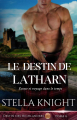 Couverture Destin des highlanders, tome 6 : Le Destin de Latharn Editions Autoédité 2024