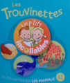 Couverture Les p'tits incollables - Les trouvinettes : 30 devinettes sur les animaux  Editions France Loisirs 2002