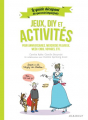 Couverture Le guide décapant des parents imparfaits : jeux, DIY et activités  Editions Marabout 2019