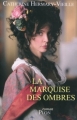 Couverture La marquise des ombres Editions Plon 1993