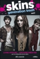 Couverture Skins génération trash, tome 1 : Histoires inédites Editions Encore 2011