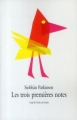 Couverture Les Trois Premières Notes Editions L'École des loisirs 2010