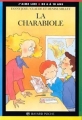 Couverture La charabiole Editions Bayard (Poche - J'aime lire) 2003