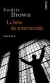 Couverture La Bête de miséricorde Editions Points (Roman noir) 2011