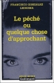 Couverture Le péché ou quelque chose d'approchant Editions Gallimard  (Série noire) 2001