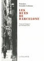 Couverture Les Rues de Barcelone Editions L'Atalante (Insomniaques et ferroviaires) 1992