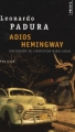 Couverture Adios Hemingway Editions Points (Policier) 2007