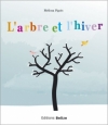 Couverture L'arbre et l'hiver Editions Belize 2011