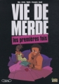 Couverture Vie de merde (BD), tome 01 : Les premières fois Editions Jungle ! 2010