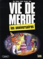 Couverture Vie de merde (BD), tome 03 : Les anniversaires Editions Jungle ! 2010