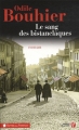 Couverture Le Sang des Bistanclaques Editions Les Presses de la Cité (Terres de France) 2011