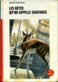 Couverture Les bêtes qu'on appelle sauvages / Des bêtes qu'on dit sauvages Editions G.P. (Rouge et Or Souveraine) 1972