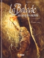 Couverture Balade au bout du monde, cycle 4, tome 13 : Les Pierres levées Editions Glénat (Caractère) 2003