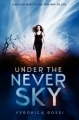 Couverture Never sky / La série de l'impossible, tome 1 : Sous le ciel de l'impossible Editions HarperCollins 2012