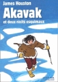 Couverture Akavak et deux récits esquimaux Editions Flammarion (Castor poche) 2001
