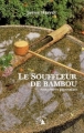 Couverture Le Souffleur de bambou : Rencontres japonaises Editions Transboréal (Sillages) 2006