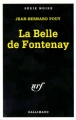 Couverture La Belle de Fontenay Editions Gallimard  (Série noire) 1992